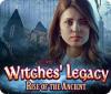 Witches' Legacy: Rise of the Ancient gra